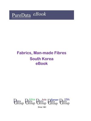 cover image of Fabrics, Man-made Fibres in South Korea